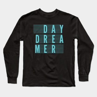 Daydreamer Long Sleeve T-Shirt